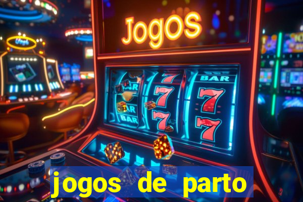 jogos de parto normal realista